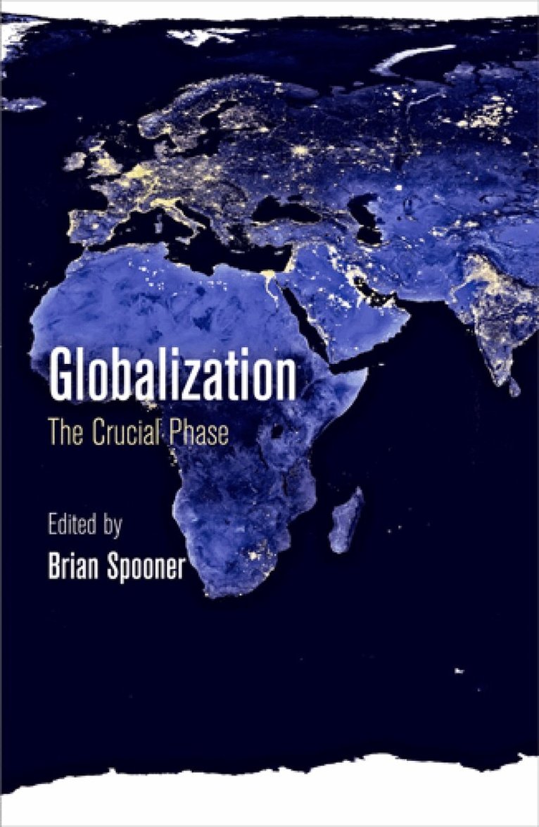 Brian Spooner - Globalization – The Crucial Phase, Inbunden