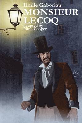 Emile Gaboriau - Monsieur Lecoq, Häftad
