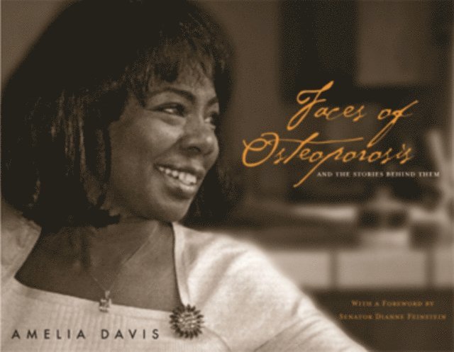 Amelia Davis - Faces of Osteoporosis, E-bok