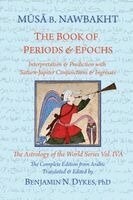 Musa B Nawbakht - Book of Periods & Epochs, Häftad