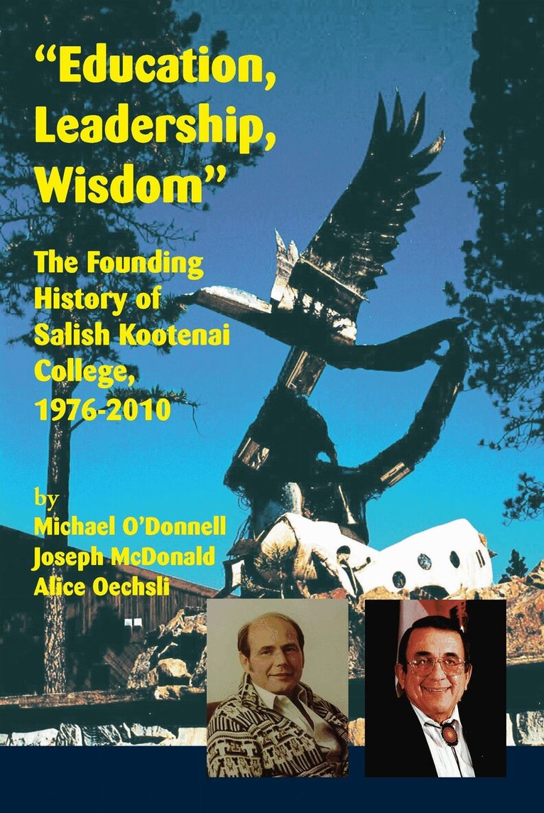 Michael O'Donnell, Joseph McDonald, Alice Oechsli - "Education, Leadership, Wisdom", Häftad. Tillgänglighet: Tillfälligt slut