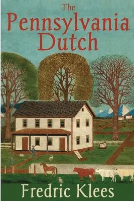 Fredric Klees - Pennsylvania Dutch, Häftad. Tillgänglighet: Lägg i varukorg