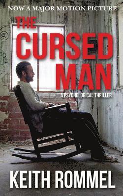 Keith Rommel - The Cursed Man: A Psychological Thriller, Häftad