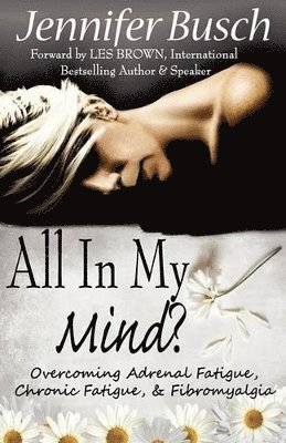 Jennifer Busch - All In My Mind, Häftad
