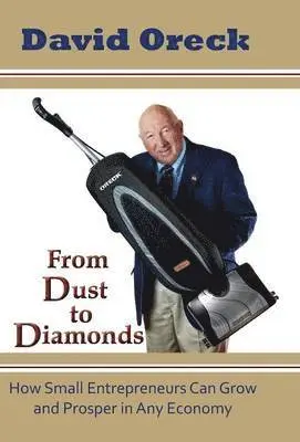 David Oreck - From Dust to Diamonds, Inbunden. Tillgänglighet: Lägg i varukorg