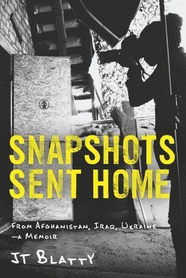 Jt Blatty - Snapshots Sent Home, Häftad