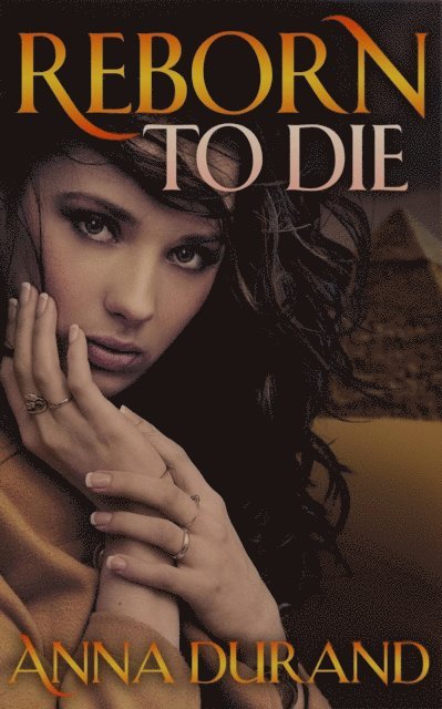 Anna Durand - Reborn to Die, E-bok