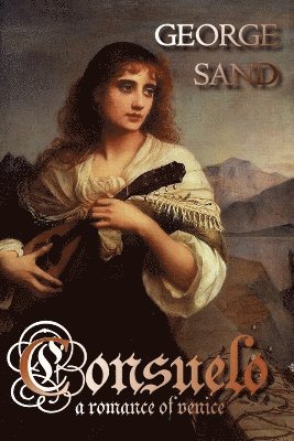 George Sand - Consuelo, Häftad
