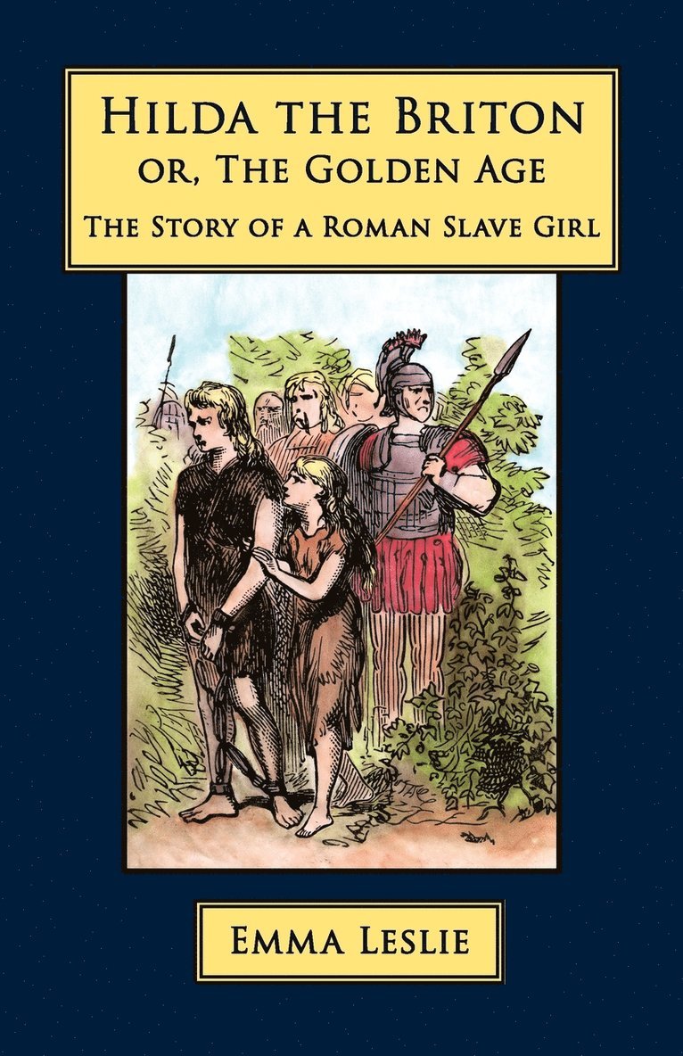 Emma Leslie - Hilda the Briton, Häftad
