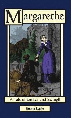 Emma Leslie - Margarethe, Inbunden