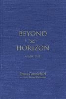 Dana Carmichael - Beyond the Horizon: A Folk Tale, Häftad