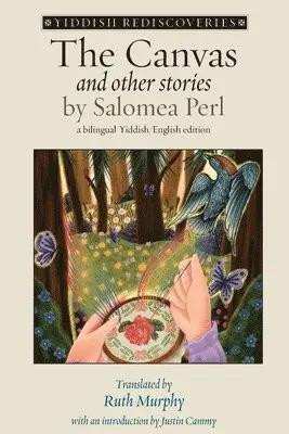 Salomea Perl - Canvas and Other Stories, Häftad. Tillgänglighet: Lägg i varukorg