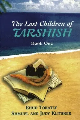Ehud Tokatly, Judy Klitsner, Shmuel Klitsner - Lost Children of Tarshish, Häftad. Tillgänglighet: Lägg i varukorg