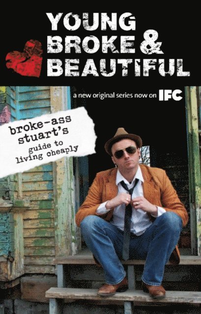 Broke-Ass Stuart - Young, Broke, and Beautiful, E-bok
