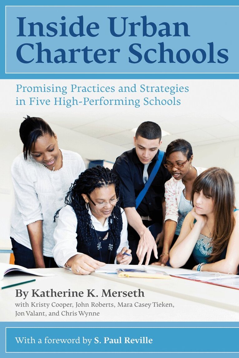 Katherine K. Merseth, Kristy Cooper, John Roberts - Inside Urban Charter Schools, Häftad. Tillgänglighet: Tillfälligt slut