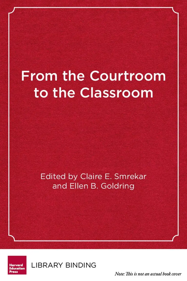 Claire  E. Smrekar, Ellen  B. Goldring - From the Courtroom to the Classroom, Inbunden. Tillgänglighet: Tillfälligt slut