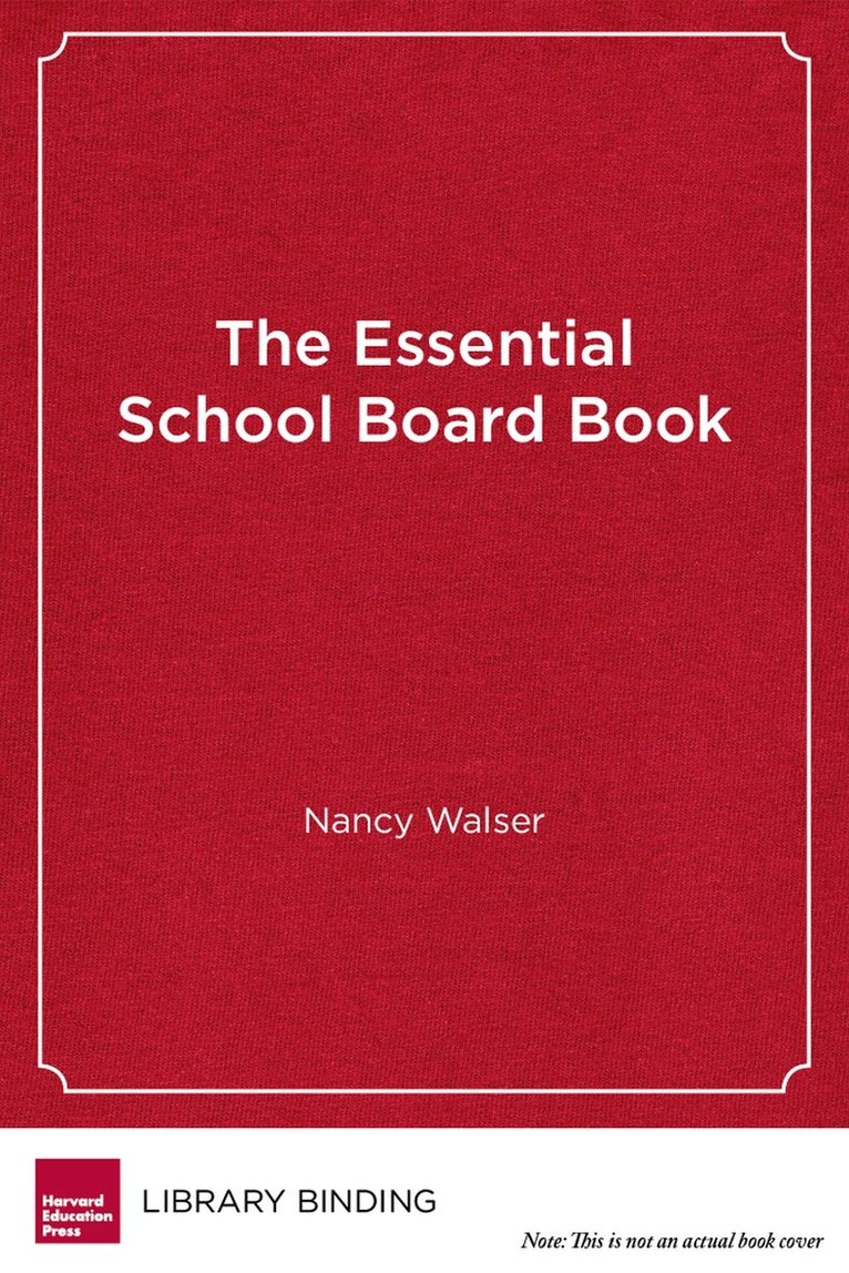 Nancy Walser - Essential School Board Book, Inbunden. Tillgänglighet: Tillfälligt slut