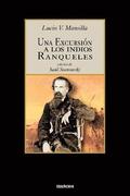 Excursion a Los Indios Ranqueles