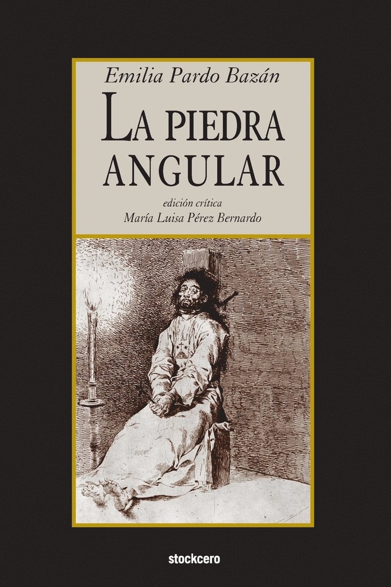 Emilia Pardo Bazan, Maria Luisa Perez-Bernardo - piedra angular, Häftad