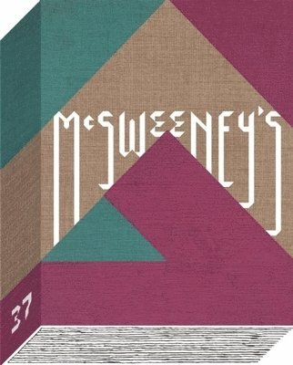 Dave Eggers - McSweeney's Issue 37, Inbunden