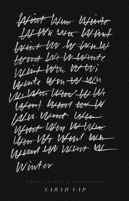 Sarah Vap - Winter: Effulgences & Devotions, Häftad. Tillgänglighet: Tillfälligt slut