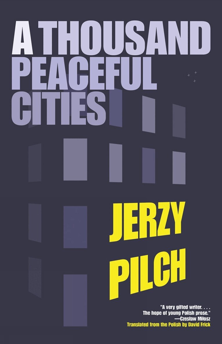 Jerzy Pilch - Thousand Peaceful Cities, Häftad