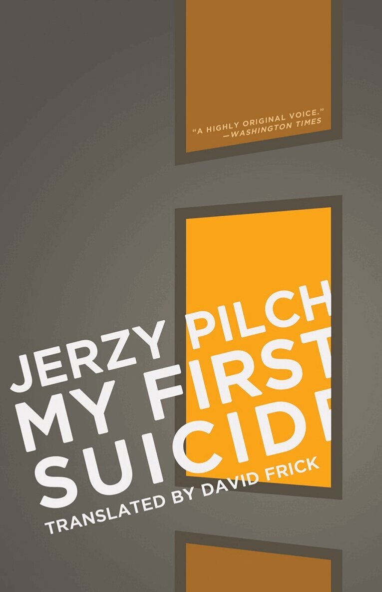 Jerzy Pilch - My First Suicide, Häftad