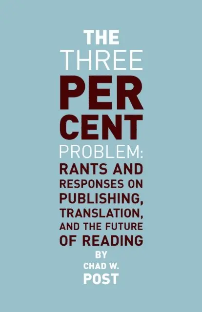 Chad W. Post - Three Percent Problem, E-bok. Tillgänglighet: Lägg i varukorg
