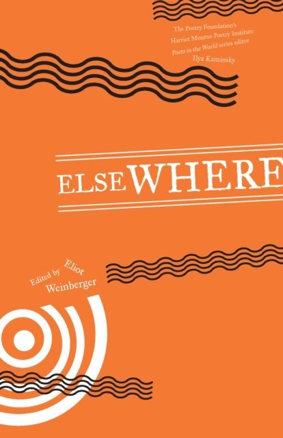 Eliot Weinberger - Elsewhere, E-bok