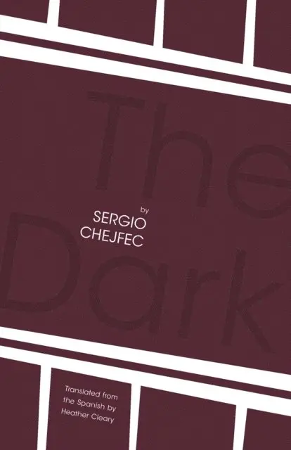 Sergio Chejfec - Dark, E-bok. Tillgänglighet: Lägg i varukorg