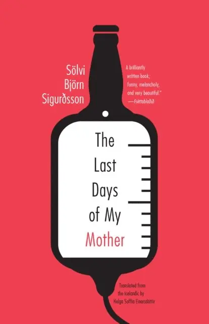 Solvi Bjorn Sigur - Last Days of My Mother, E-bok. Tillgänglighet: Lägg i varukorg