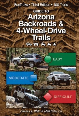 Charles A. Wells, Matt Peterson - GT Arizona Backroads & 4-Wheel, Häftad. Tillgänglighet: Lägg i varukorg
