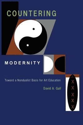 David a Gall - Countering Modernity, Häftad