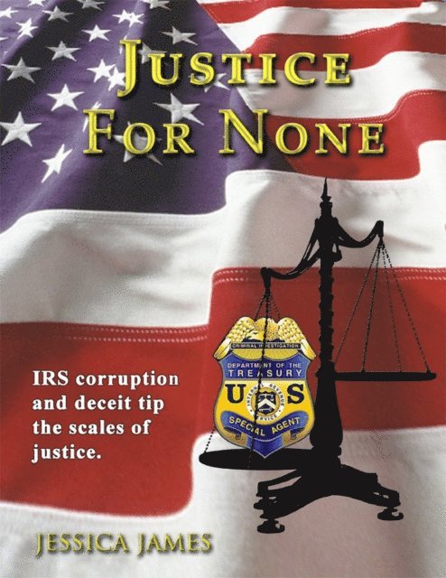 Jessica James - Justice For None, E-bok
