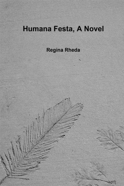 Regina Rheda - Humana Festa, E-bok