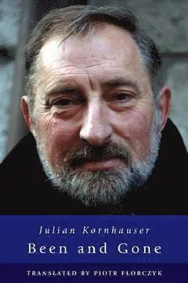 Julian Kornhauser - Been and Gone, Häftad. Tillgänglighet: Lägg i varukorg