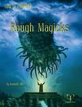 Rough Magicks