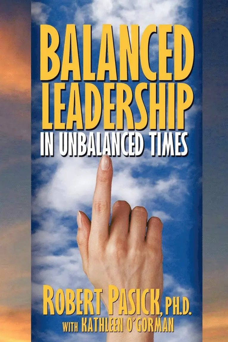 Robert Pasick - Balanced Leadership in Unbalanced Times, Häftad. Tillgänglighet: Lägg i varukorg