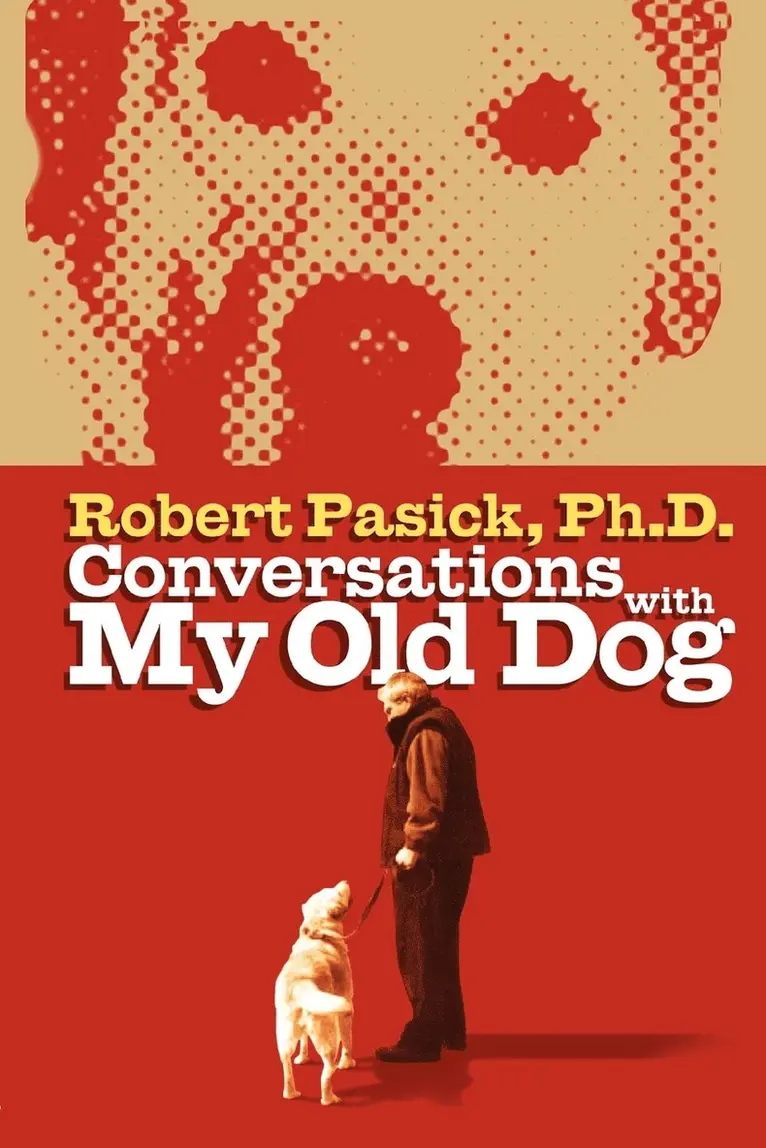 Robert Pasick - Conversations With My Old Dog, Häftad. Tillgänglighet: Lägg i varukorg