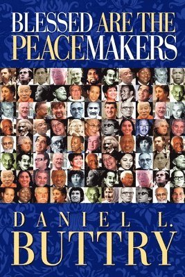 Daniel L Buttry - Blessed Are the Peacemakers, Häftad
