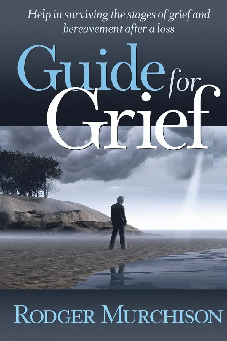 Rodger Murchison - Guide for Grief, Häftad. Tillgänglighet: Lägg i varukorg