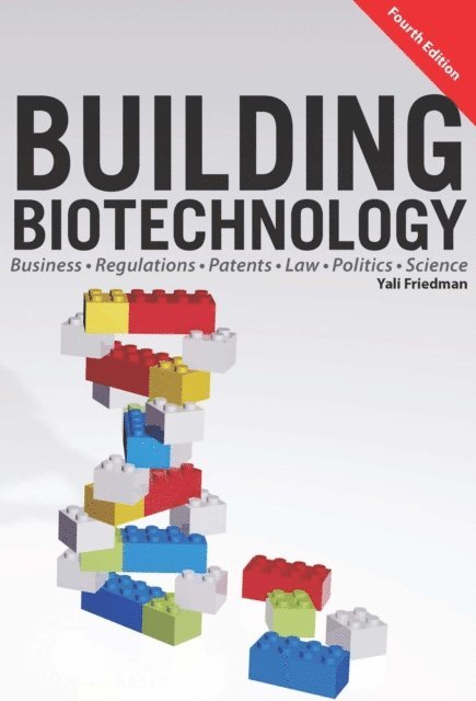 Yali Friedman - Building Biotechnology, E-bok
