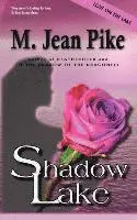 M. Jean Pike - Shadow Lake, Häftad. Tillgänglighet: Lägg i varukorg