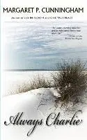 Margaret P. Cunningham - Always Charlie, Häftad. Tillgänglighet: Lägg i varukorg
