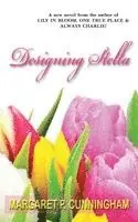 Margaret P. Cunningham - Designing Stella, Häftad. Tillgänglighet: Lägg i varukorg