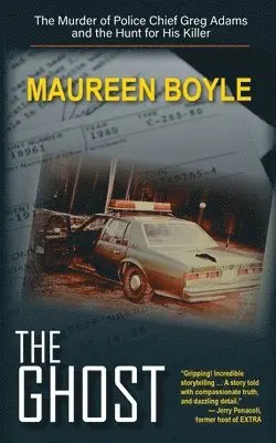 Maureen Boyle - The Ghost: The Murder of Police Chief Greg Adams and the Hunt for His Killer, Häftad. Tillgänglighet: Lägg i varukorg