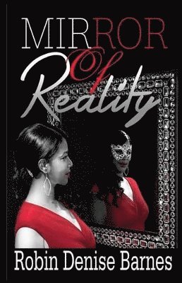 Robin Denise Barnes - Mirror of Reality, Häftad