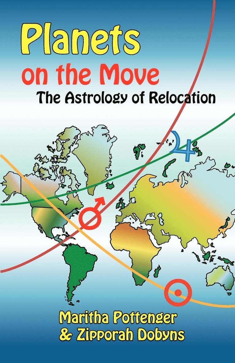 Maritha Pottenger, Zipporah Dobyns - Planets on the Move, Häftad