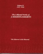 J. Krishnamurti - Collected Works of J.Krishnamurti  - Volume Iv 1945-1948, Häftad