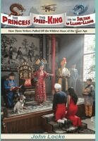 John Locke - Princess, the Speed-King, and the Sultan of Llang-Llang, Inbunden